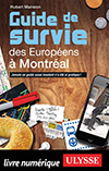 Guide de survie des Européens à Montréal 