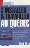 S'installer & travailler au Québec